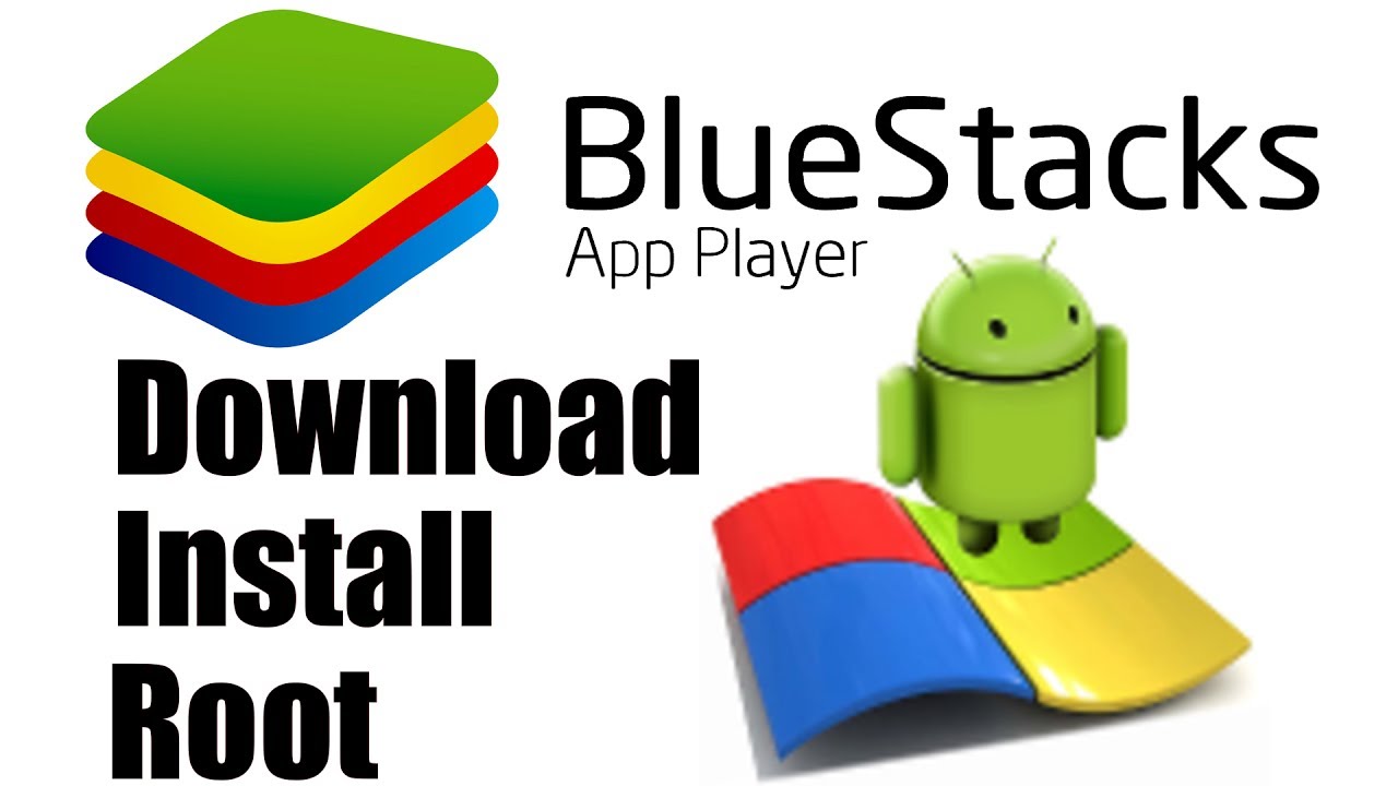 bluestacks root download